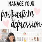 manage your postpartum depression