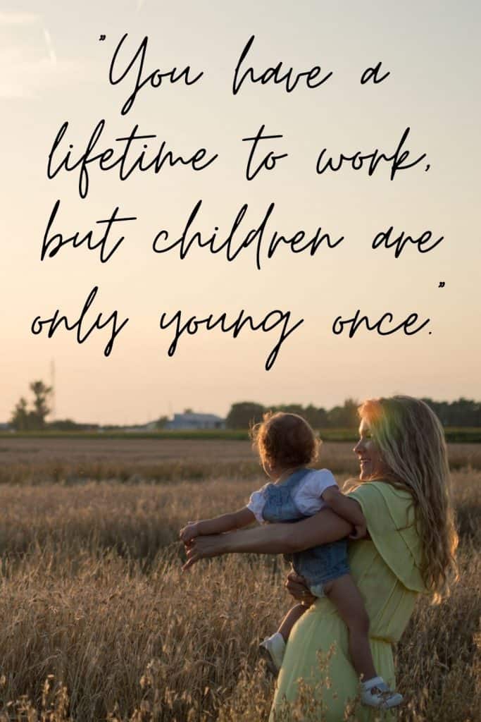 children are only young once