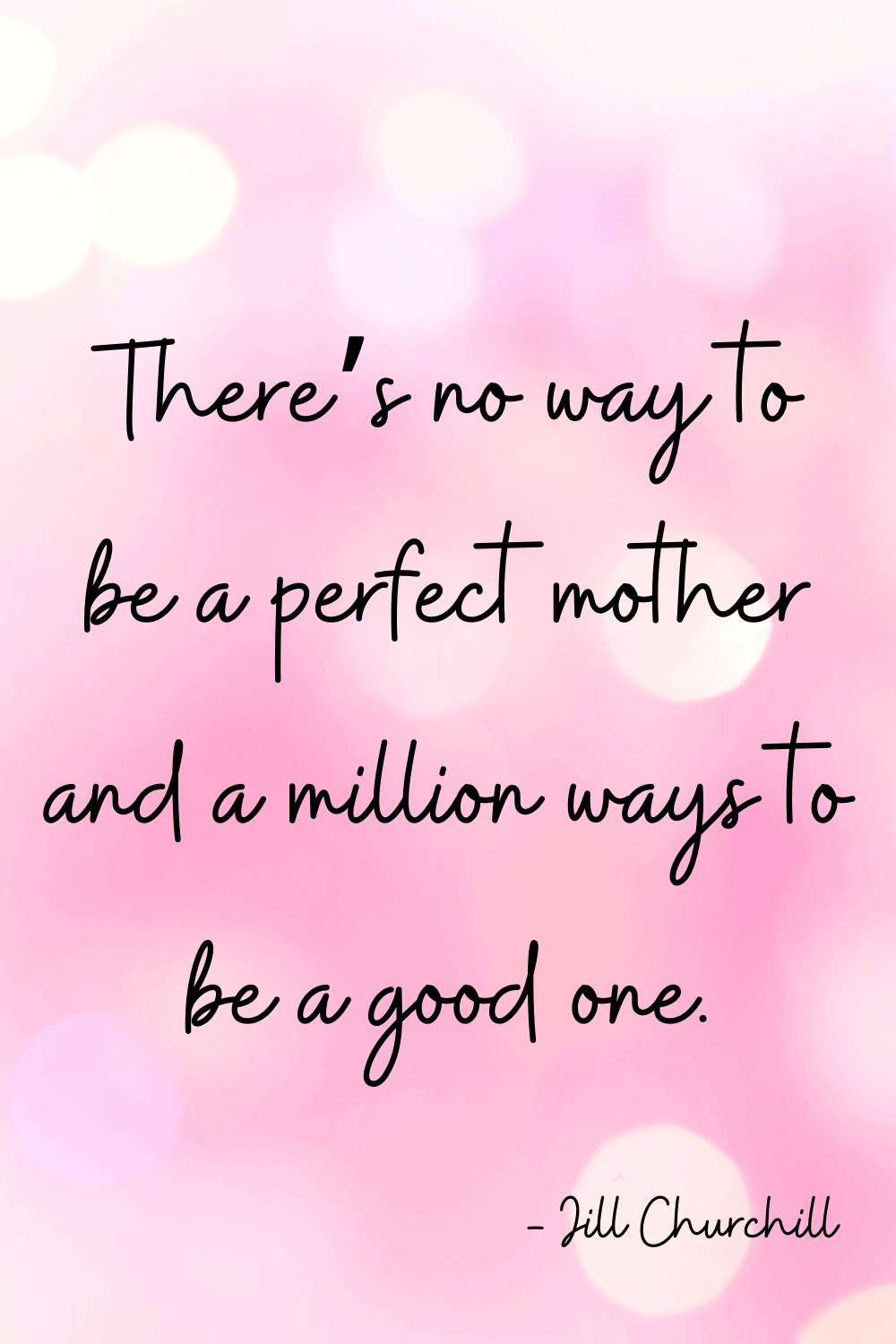 15 Perfect Quotes About Being a Mom for the First