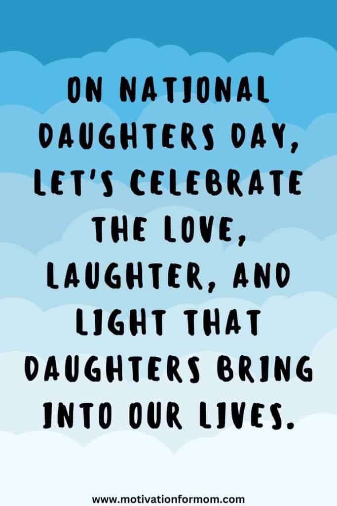 national daughters day quotes | quotes about having a daughter