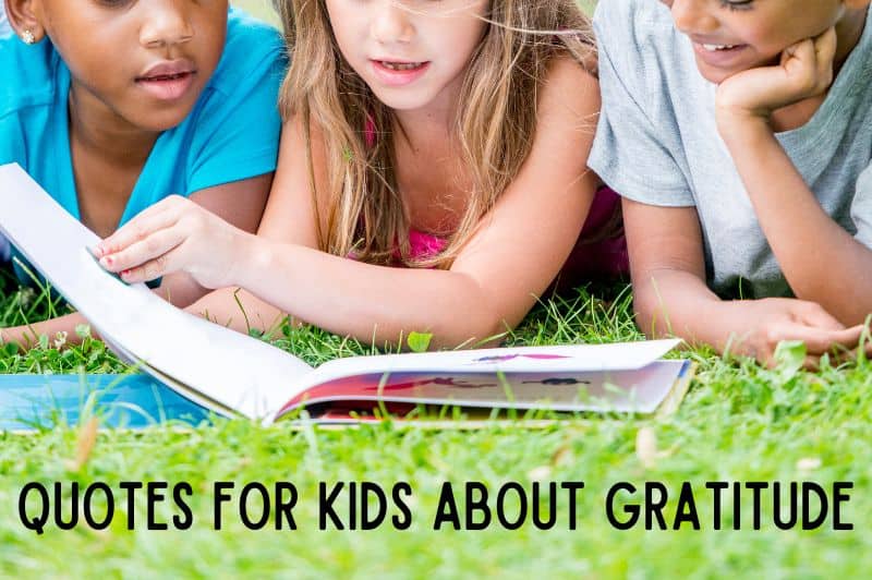 gratitude quotes for kids | quotes about being grateful