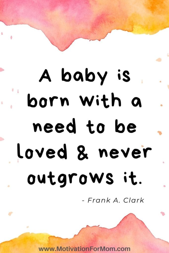 new baby quotes, quotes about having a baby, pregnancy quotes, gentle parenting quotes