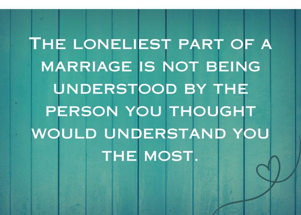 feeling alone in marriage quotes, struggling marriage quotes, broken marriage quotes
