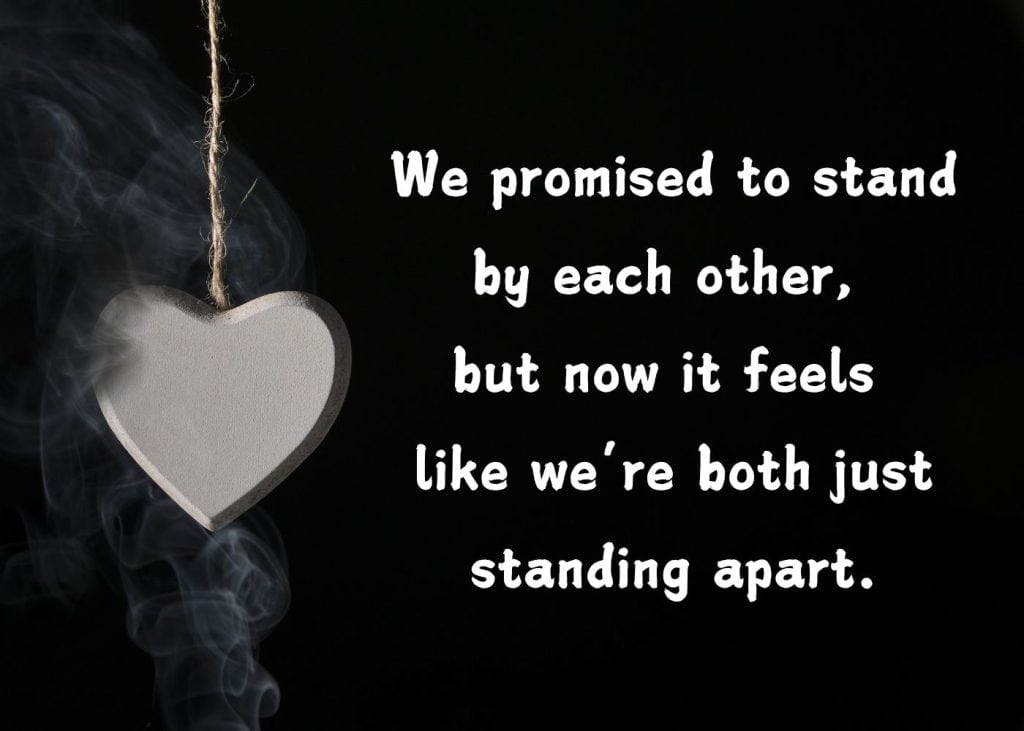 feeling alone in marriage quotes, struggling marriage quotes, broken marriage quotes