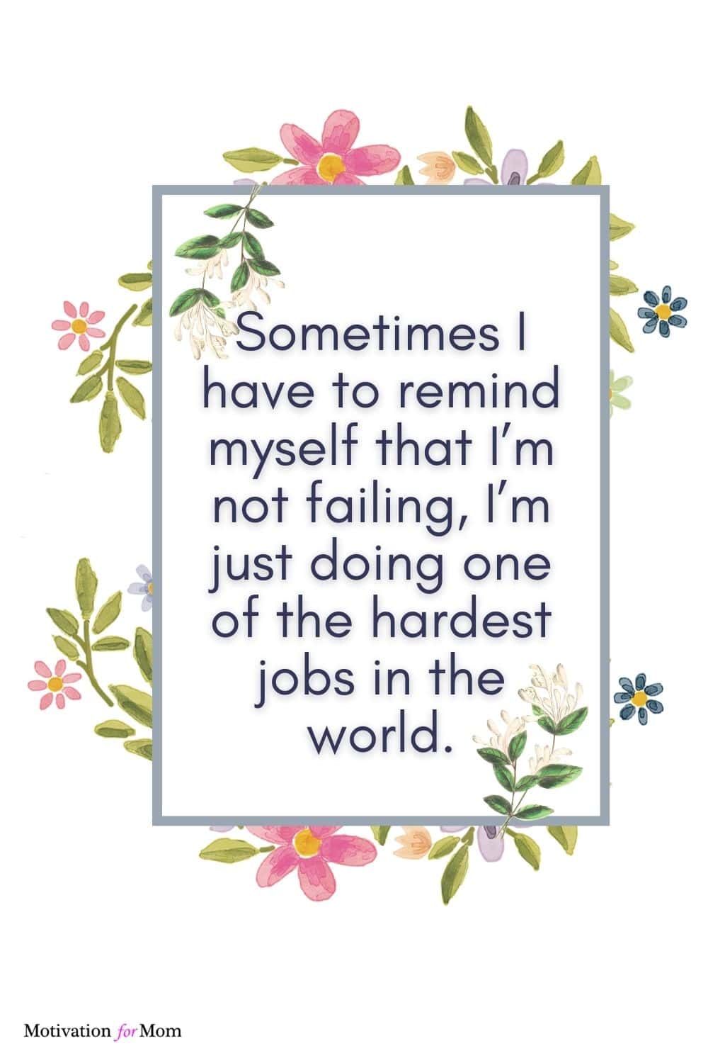 75 Encouraging Being a Better Mom Quotes – Motivation for Mom