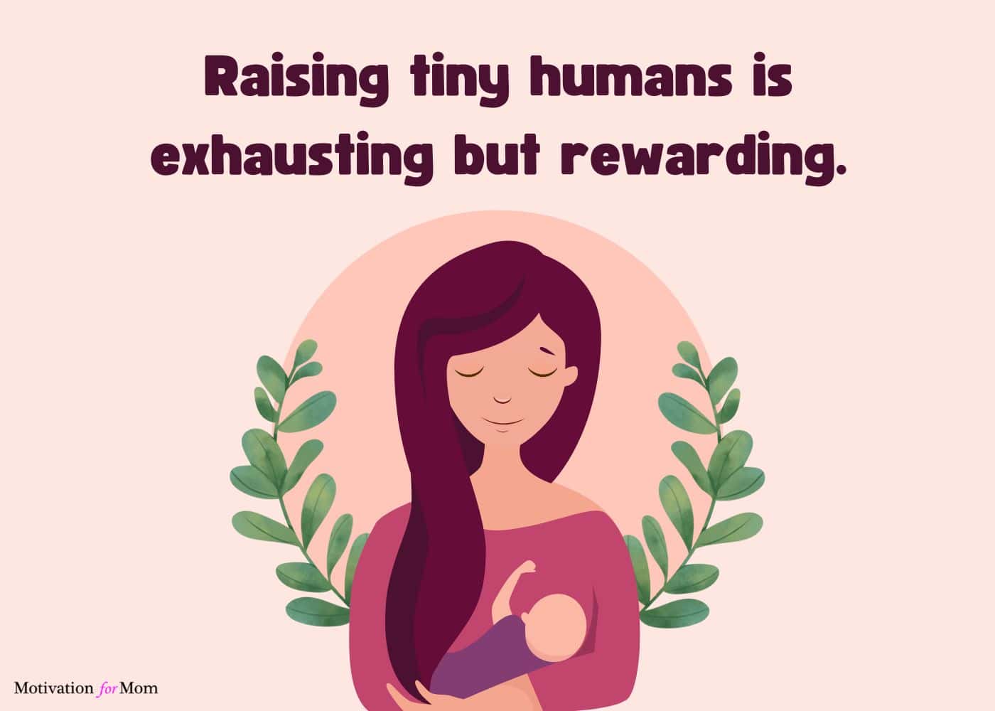 75 Encouraging Being a Better Mom Quotes – Motivation for Mom