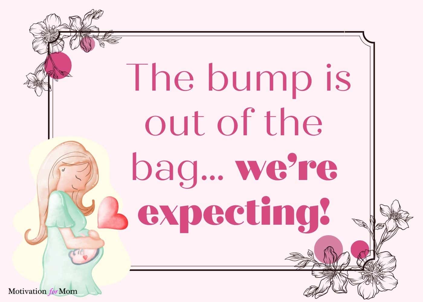 75 Greatest I’m Pregnant Quotes to Read When Expecting – Motivation for Mom