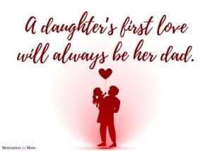 25 Perfect | I love My Dad Quotes from Daughter | to Share Your ...