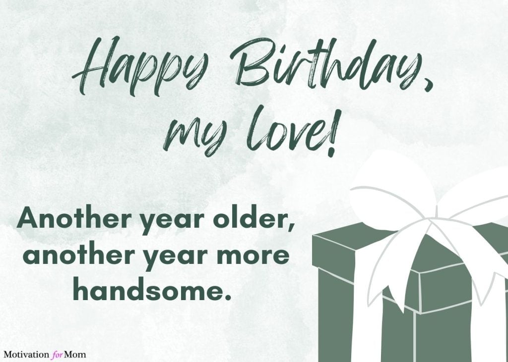 birthday quotes for men, birthday quotes for dad, birthday quotes for husband, birthday quotes for brother