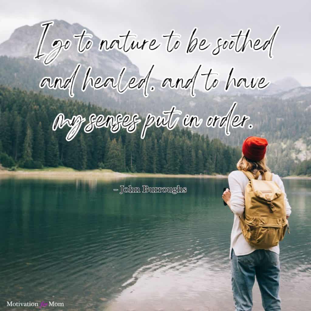 Nature quotes, quotes about being outside, quotes about nature