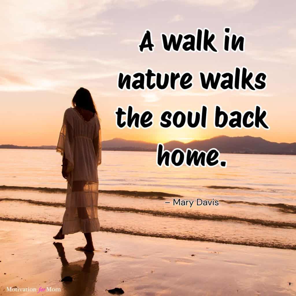 Nature quotes, quotes about being outside, quotes about nature