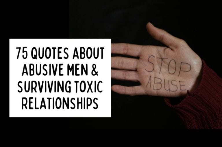 75+ Abusive Men Quotes for Strong Women Who Survived A
