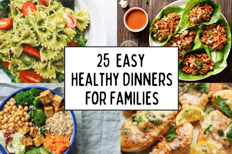 easy healthy dinners, healthy dinner ideas
