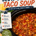 slow cooker taco soup, taco soup recipe, crockpot recipes